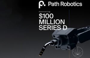 Path Robotics raises $100M to automate welding